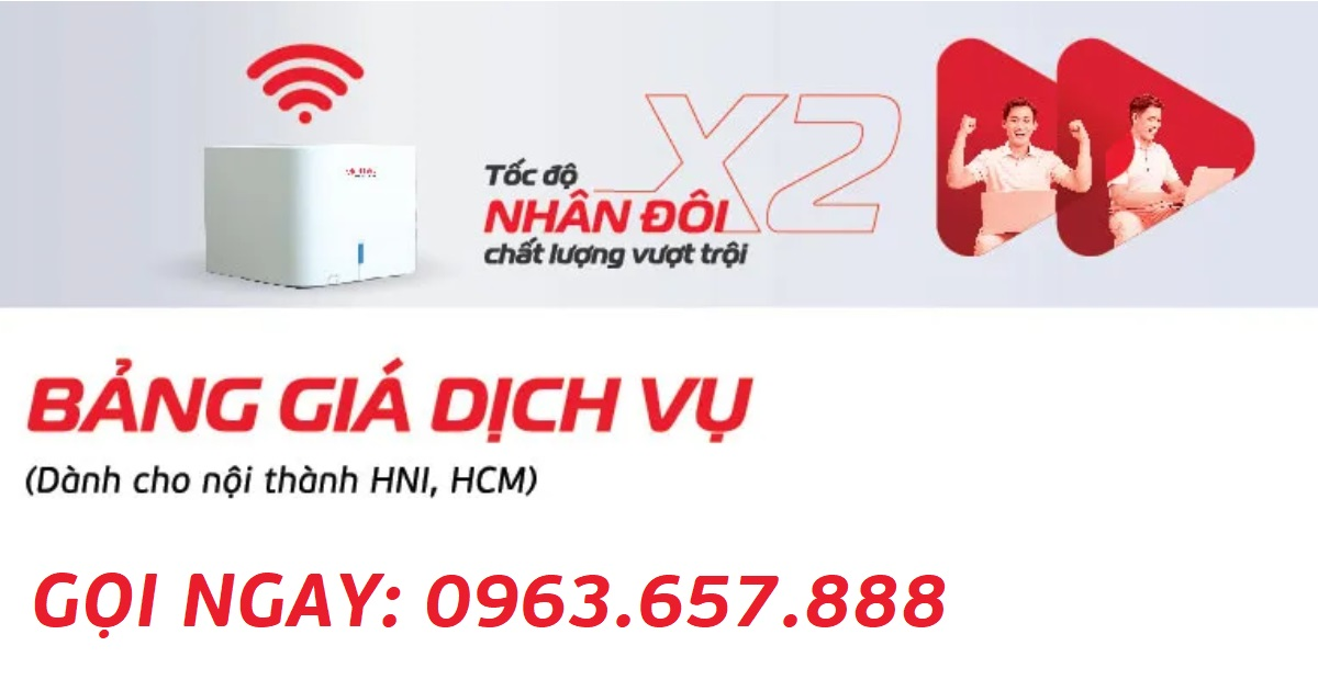 Bảng giá Internet Viettel nội thành Hà Nội và Tp Hồ Chí Minh